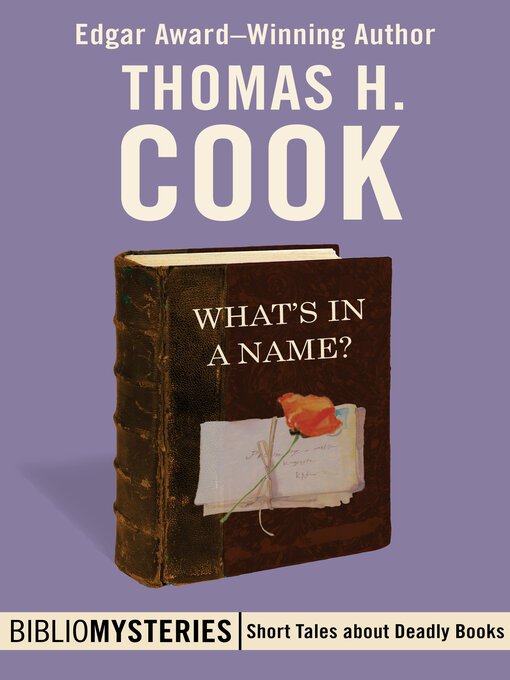 Title details for What's in a Name? by Thomas H. Cook - Wait list